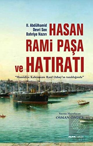 Hasan Rami Paşa ve Hatıratı