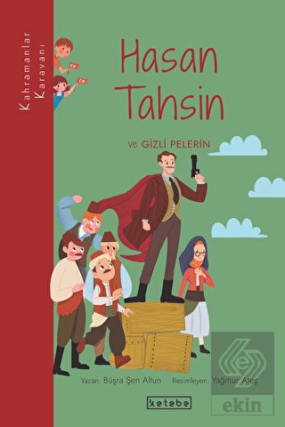 Hasan Tahsin ve Gizli Pelerin