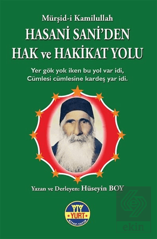 Hasani Sani\'den Hak ve Hakikat Yolu