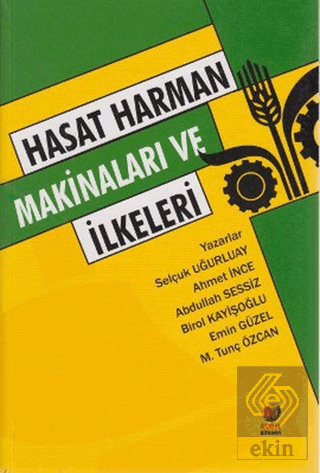 Hasat Harman Makinaları ve İlkeleri