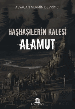 Haşhaşilerin Kalesi Alamut