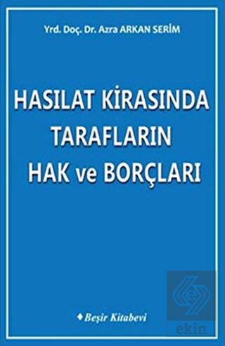 Hasılat Kirasında Tarafların Hak ve Borçları