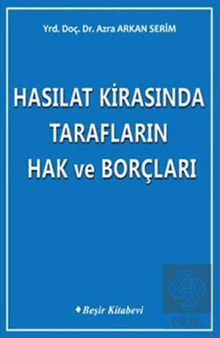 Hasılat Kirasında Tarafların Hak ve Borçları