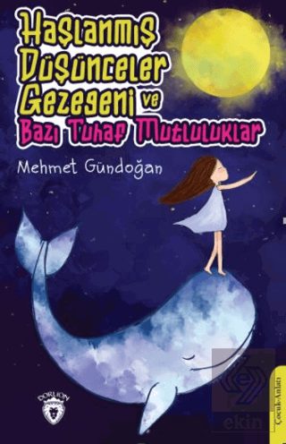 Haşlanmış Düşünceler Gezegeni ve Bazı Tuhaf Mutlul