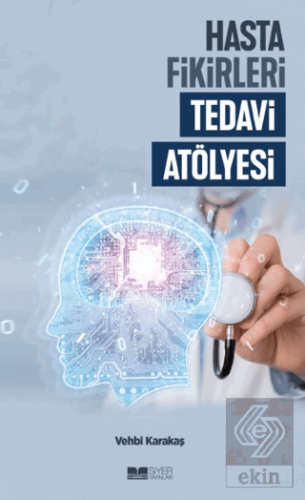 Hasta Fikirleri Tedavi Atölyesi