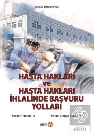 Hasta Hakları ve Hasta Hakları İhlalinde Başvuru Y