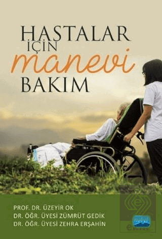 Hastalar İçin Manevi Bakım