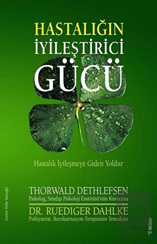 Hastalığın İyileştirici Gücü