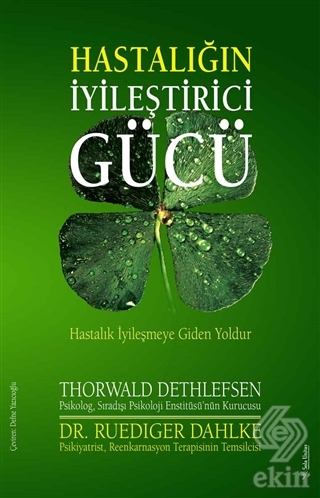 Hastalığın İyileştirici Gücü