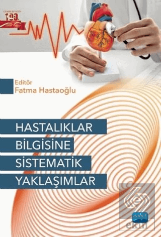 Hastalıklar Bilgisine Sistematik Yaklaşımlar