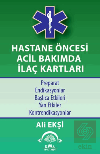 Hastane Öncesi Acil Bakımda İlaç Kartları