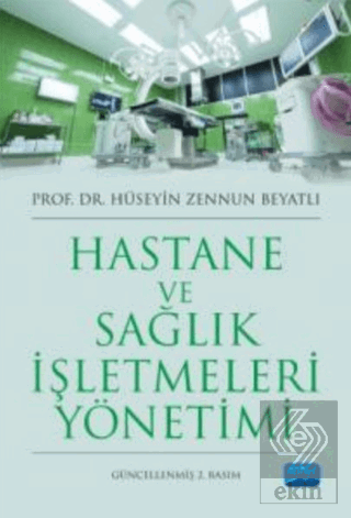 Hastane ve Sağlık İşletmeleri Yönetimi