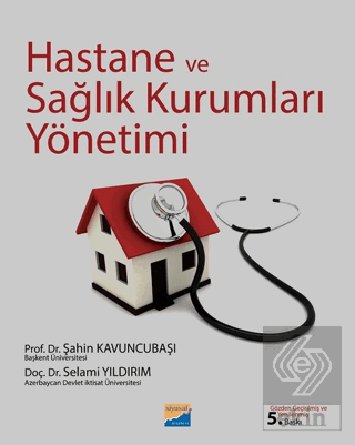 Hastane ve Sağlık Kurumları Yönetimi