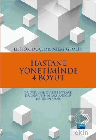 Hastane Yönetiminde 4 Boyut