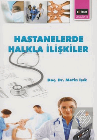 Hastanelerde Halkla İlişkiler