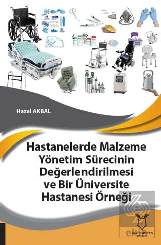 Hastanelerde Malzeme Yönetim Sürecinin Değerlendir