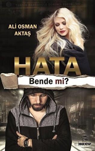 Hata Bende mi?