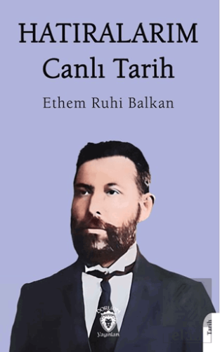 Hatıralarım Canlı Tarih