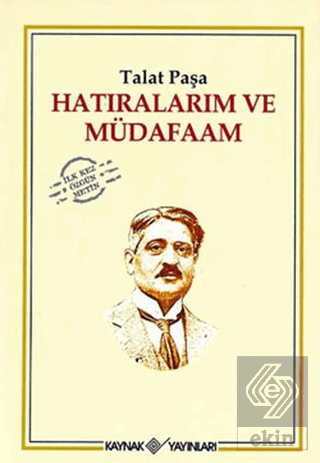 Hatıralarım ve Müdafaam