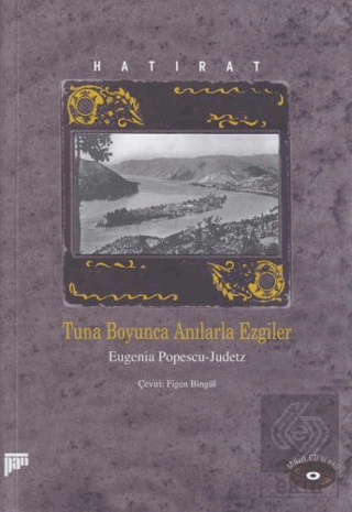 Hatırat Tuna Boyunca Anılarla Ezgiler