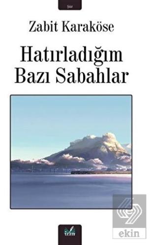 Hatırladığım Bazı Sabahlar