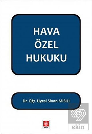 Hava Özel Hukuku Sinan Misili