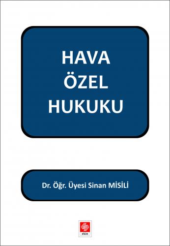 Hava Özel Hukuku Sinan Misili