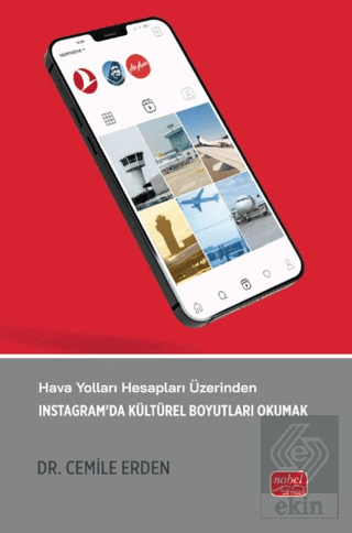 Hava Yolları Hesapları Üzerinden İnstagram'da Kültürel Boyutları Okuma