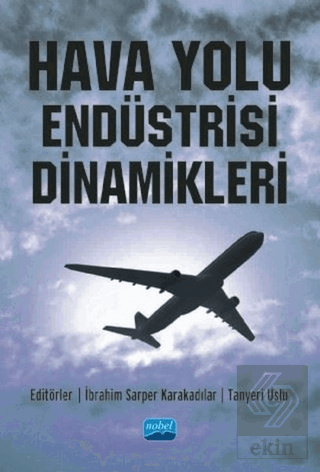 Hava Yolu Endüstrisi Dinamikleri