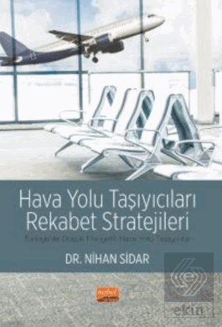 Hava Yolu Taşıyıcıları Rekabet Stratejileri - Türk