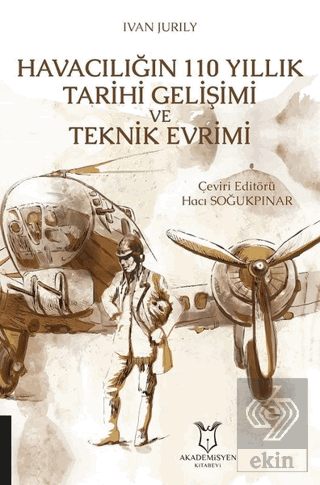 Havacılığın 110 Yıllık Tarihi Gelişimi ve Teknik E