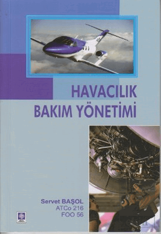 Havacılık Bakım Yönetimi Servet Başol