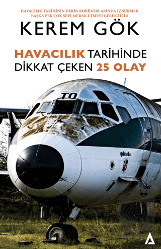 Havacılık Tarihinde Dikkat Çeken 25 Olay