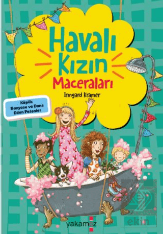 Havalı Kızın Maceraları - Köpük Banyosu ve Dans Ed