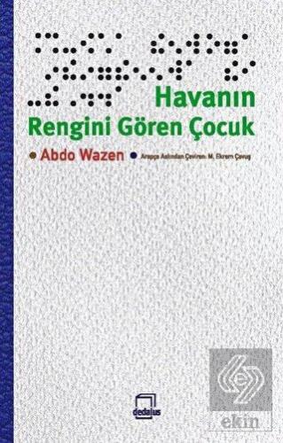 Havanın Rengini Gören Çocuk