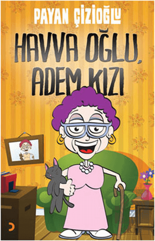 Havva Oğlu, Adem Kızı