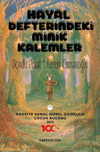 Hayal Defterindeki Minik Kalemler