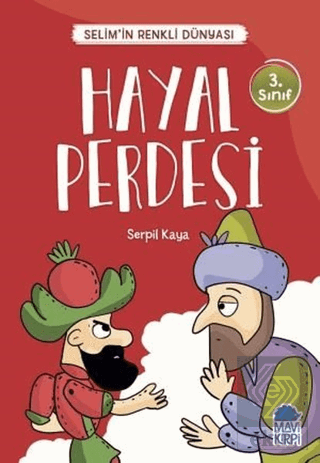 Hayal Perdesi - Selim\'in Renkli Dünyası / 3. Sınıf