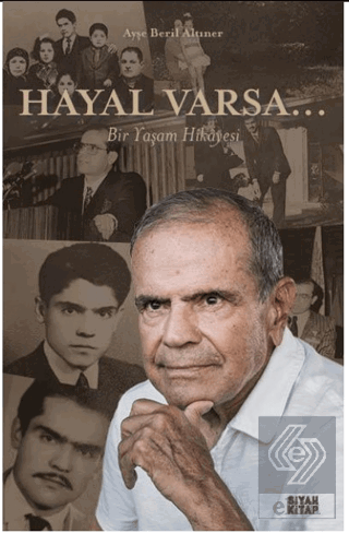 Hayal Varsa…