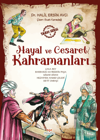 Hayal Ve Cesaret Kahramanları - 1