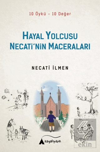 Hayal Yolcusu - Necati'nin Maceraları