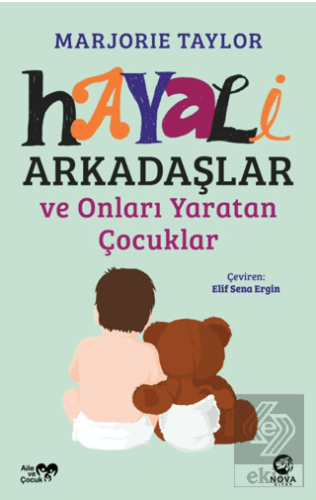 Hayali Arkadaşlar ve Onları Yaratan Çocuklar