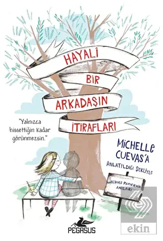 Hayali Bir Arkadaşın İtirafları