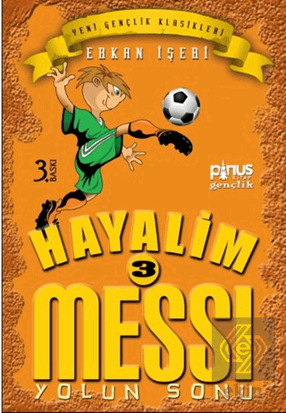 Hayalim Messi 3 - Yolun Sonu