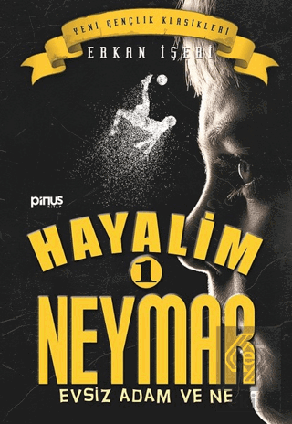 Hayalim Neymar 1 - Evsiz Adam ve Ne