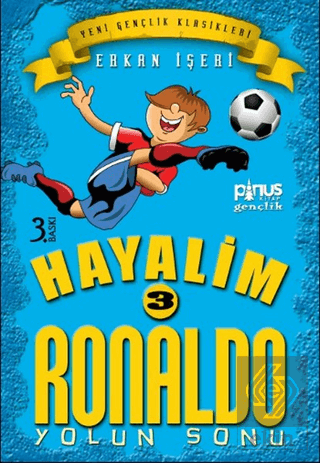 Hayalim Ronaldo 3 - Yolun Sonu