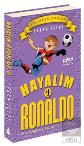 Hayalim Ronaldo 4 - Bana İnanmayanlara İnat Mutlu