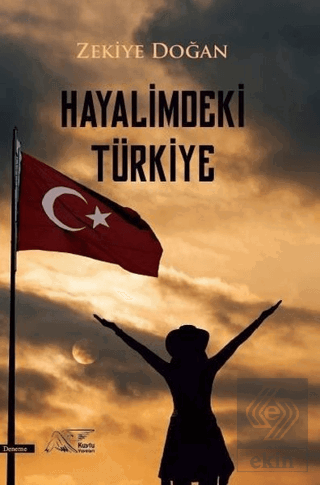 Hayalimdeki Türkiye