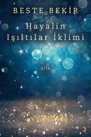 Hayalin Işıltılar İklimi