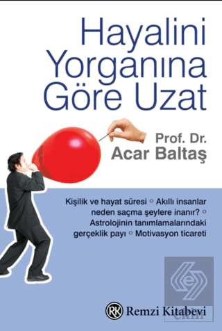 Hayalini Yorganına Göre Uzat